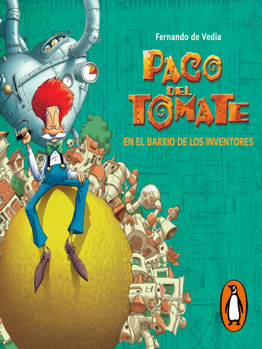 Title details for Paco del Tomate en el barrio de los inventores by Fernando de Vedia - Available